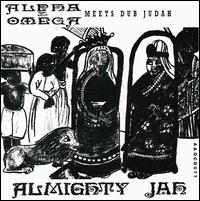 Alpha & Omega - Almighty Jah lyrics