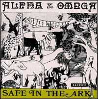 Alpha & Omega - Safe in the Ark lyrics