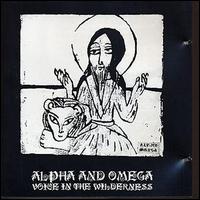 Alpha & Omega - Voice in the Wilderness lyrics