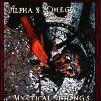 Alpha & Omega - Mystical Things lyrics