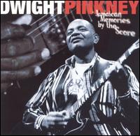 Dwight Pinkney - Jamaican Memories By the Score lyrics