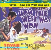 Ranking Toyan - How the West Was Won lyrics