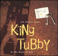 Jah Thomas - Jah Thomas Meets King Tubby in the House of Dub lyrics