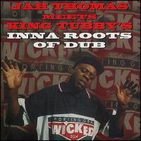 Jah Thomas - Inna Roots Dub lyrics