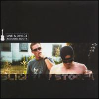 Slightly Stoopid - Live & Direct: Acoustic Roots lyrics