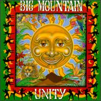 Big Mountain - Unity lyrics
