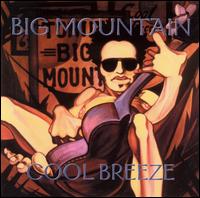 Big Mountain - Cool Breeze lyrics