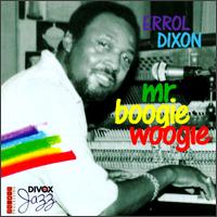 Errol Dixon - Mr. Boogie Woogie [live] lyrics