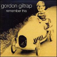 Gordon Giltrap - Remember This lyrics