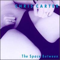 Chris Carter - The Space Between lyrics