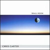 Chris Carter - Small Moon lyrics