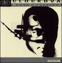 Clock DVA - Man-Amplified lyrics