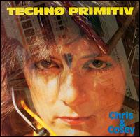 Chris & Cosey - Techno Primitive lyrics