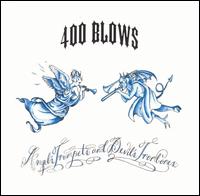 400 Blows - Angel's Trumpets and Devil's Trombones lyrics