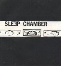 Sleep Chamber - Sleep Chamber [LP] lyrics
