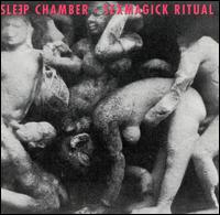 Sleep Chamber - Sexmagick Ritual [CD] lyrics
