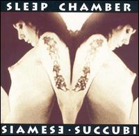 Sleep Chamber - Siamese Succubi lyrics