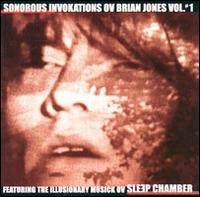 Sleep Chamber - Sonorous Invocations of Brian Jones [LP] lyrics