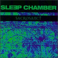 Sleep Chamber - Sacrosanct lyrics