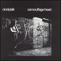 Cindytalk - Camouflage Heart lyrics