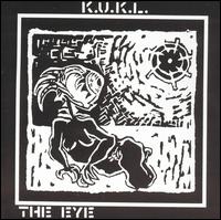 K.U.K.L. - The Eye lyrics