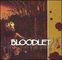 Bloodlet - Three Humid Nights in the Cypress Trees lyrics