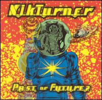 Nik Turner - Past or Future [live] lyrics