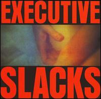 Executive Slacks - Fire & Ice lyrics