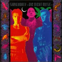 Shriekback - Big Night Music lyrics