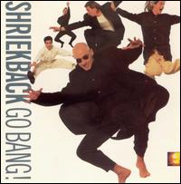Shriekback - Go Bang! lyrics