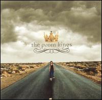 The Prom Kings - The Prom Kings lyrics