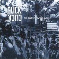 Click Click - Shadowblack lyrics