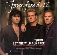 Forcefield - Forcefield IV: Let the Wild Run Free lyrics