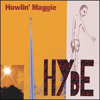 Howlin' Maggie - Hyde lyrics