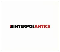 Interpol - Antics lyrics