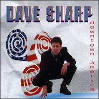 Dave Sharp - Downtown America lyrics