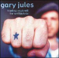 Gary Jules - Trading Snakeoil for Wolftickets lyrics