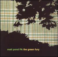 matt pond PA - The Green Fury lyrics