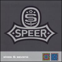 Speer - Sixes & Sevens lyrics
