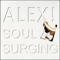 Alex! - Soul Surging lyrics