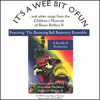 Bouncing Ball Ensemble - It's a Wee Bit O' Fun lyrics