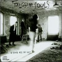 Pilgrim Souls - Is This All of Us? lyrics
