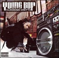 Young Bop - Handsome Ghetto lyrics