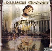 Bossman - Law and Order lyrics