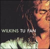 Wilkins - Tu Fan lyrics