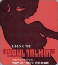 Deep Bros. - Soul Talkin lyrics