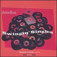 Acker Bros - Swingin' Singles lyrics