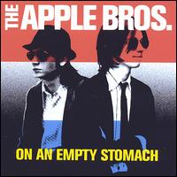 The Apple Bros. - On an Empty Stomach lyrics