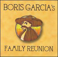 Boris Garcia - Family Reunion lyrics