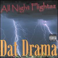 All Night Flightaz - Dat Drama lyrics
